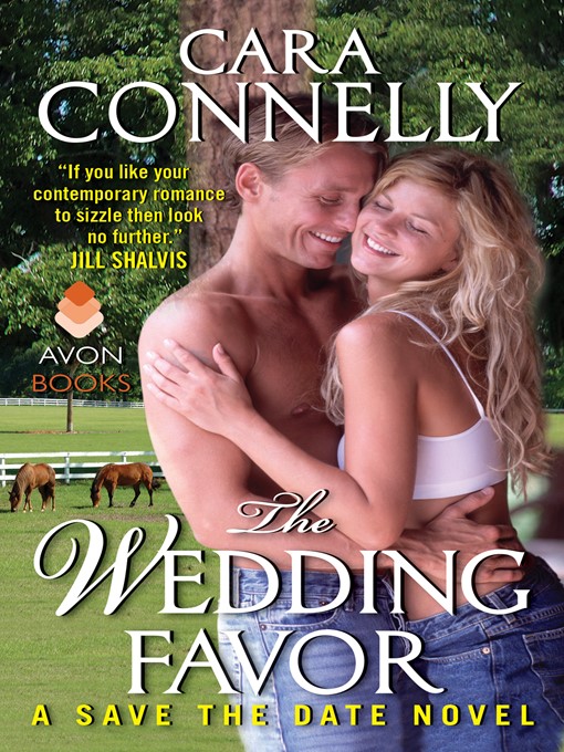 Title details for The Wedding Favor by Cara Connelly - Available
